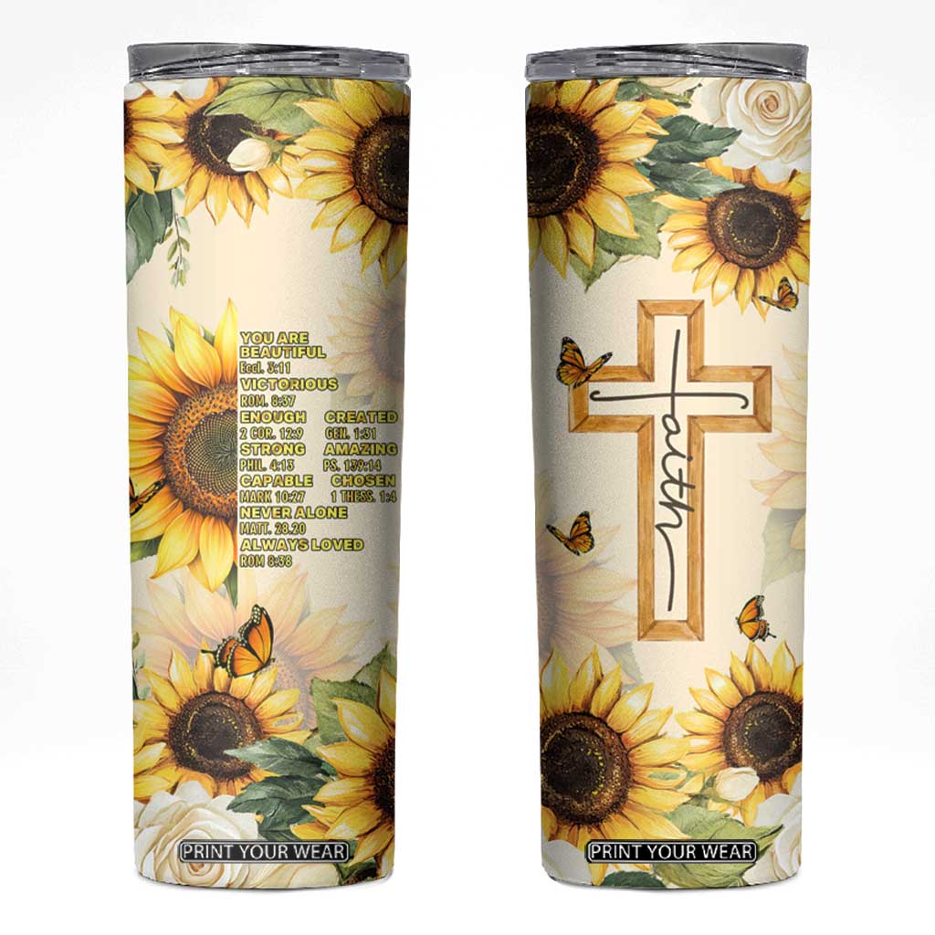 Uplifting Christian Faith Sunflower Skinny Tumbler Bible Verse Affirmations Botanical TB02 Butter Print Your Wear