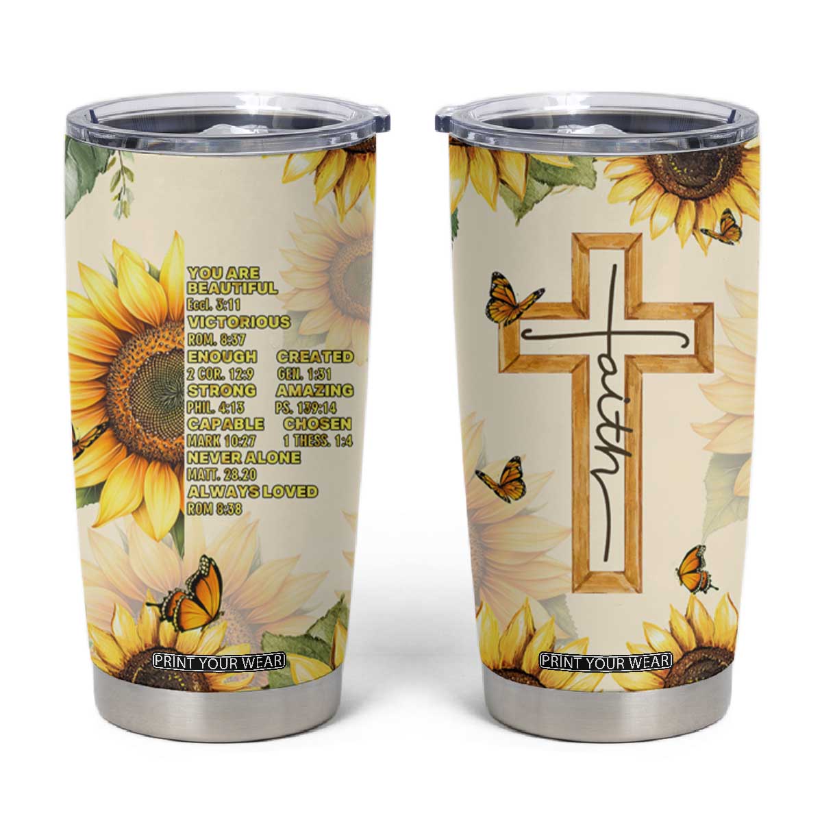Uplifting Christian Faith Sunflower Tumbler Cup Bible Verse Affirmations Botanical TB02 Butter Print Your Wear