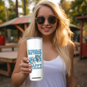 Fishing Gifts For Men Retirement Skinny Tumbler O'fishally Retired Fisherman TB09 Print Your Wear