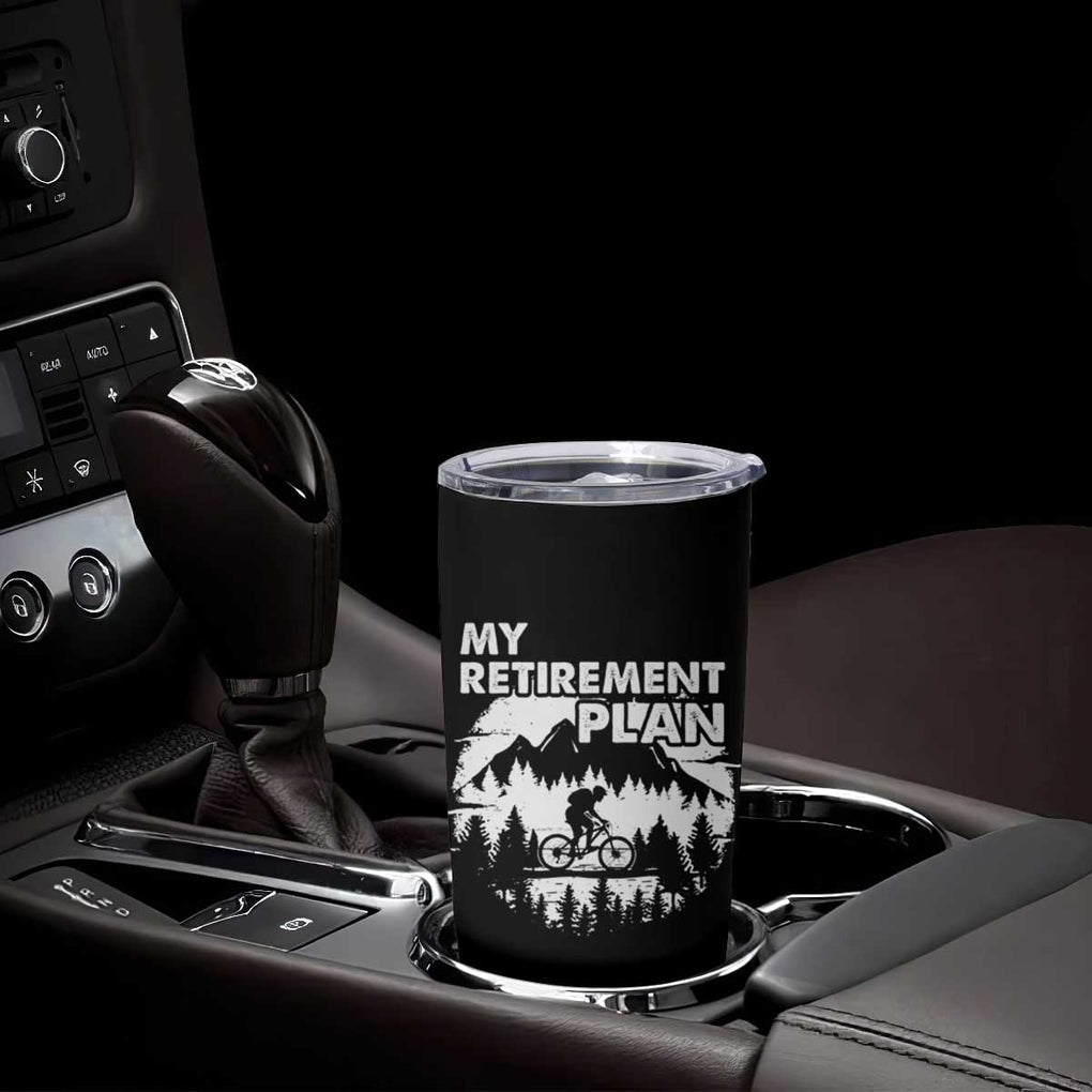 Retirement Gifts For Men Tumbler Cup My Retirement Plan Bicycle Biker Living The Bike Life TB09 Print Your Wear