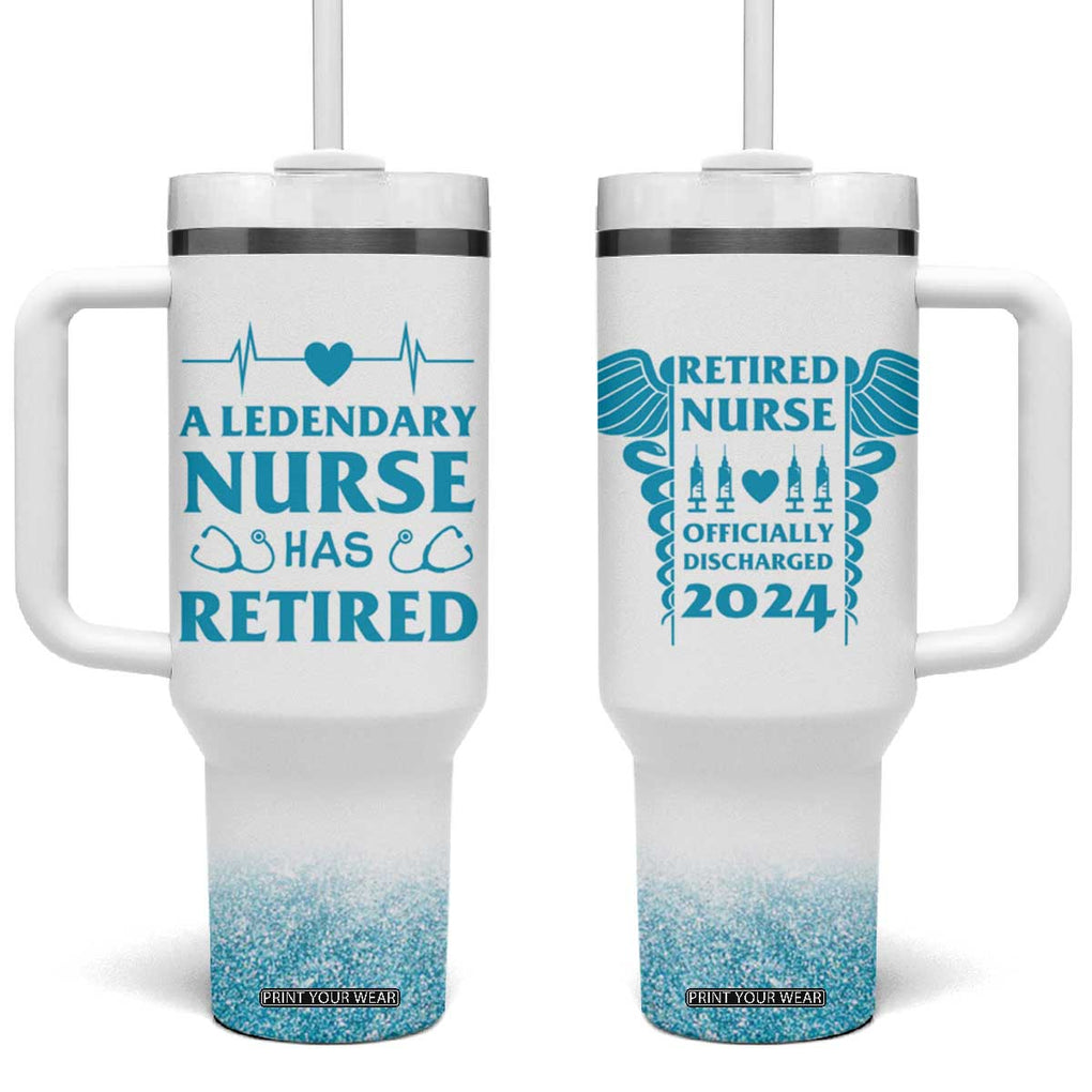 Retired Nurse Tumbler With Handle A Legendary Nurse Has Retired Officially Discharged 2024 TB09 One Size: 40 oz White Print Your Wear