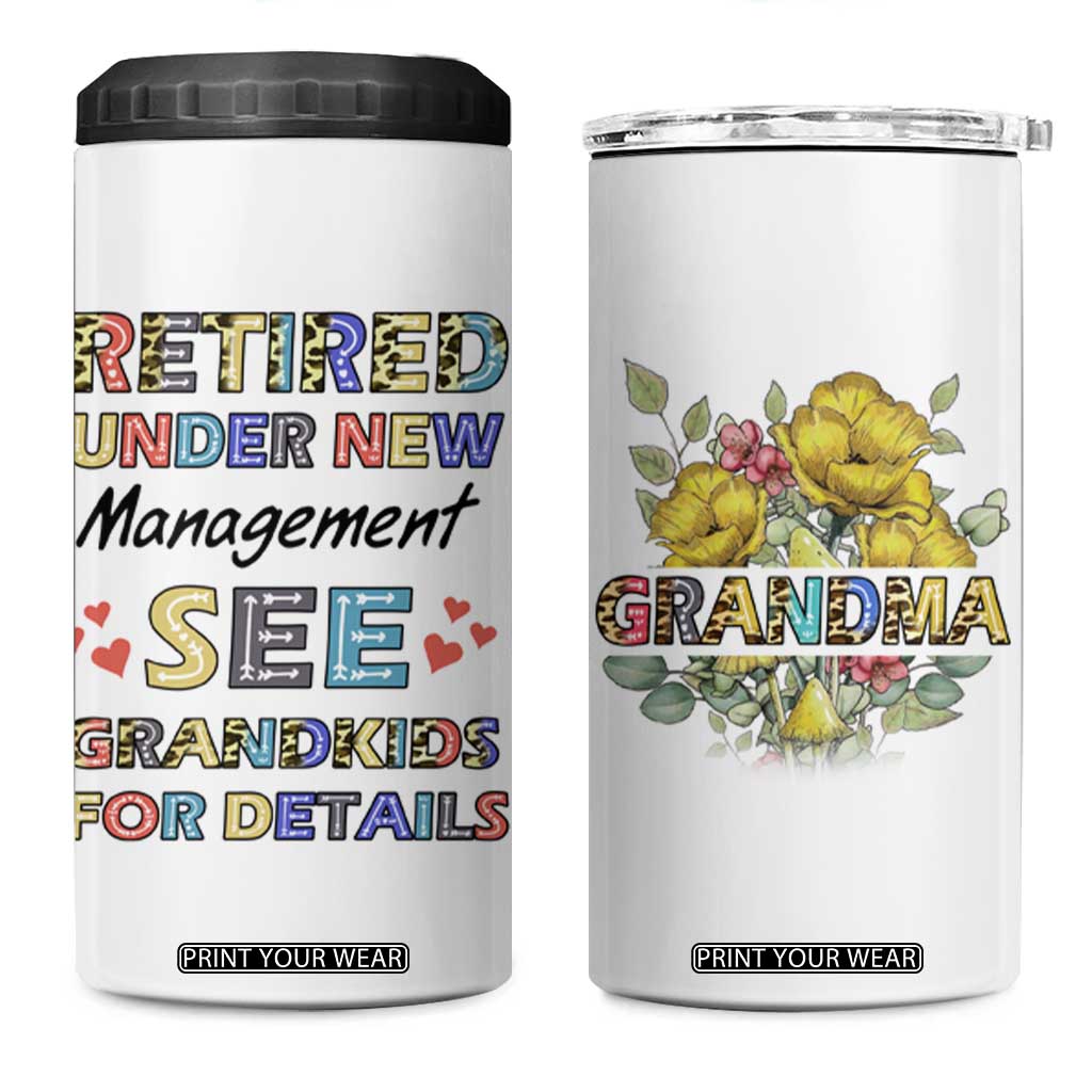 Funny Grandma Retirement 4 in 1 Can Cooler Tumbler Retired Under New Management See Grandkids For Details TB09 One Size: 16 oz White Print Your Wear