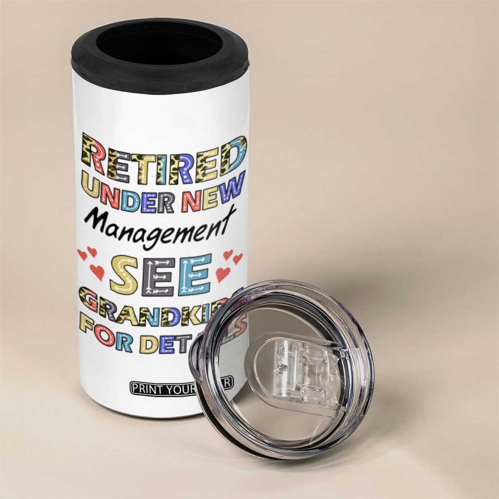 Funny Grandma Retirement 4 in 1 Can Cooler Tumbler Retired Under New Management See Grandkids For Details TB09 Print Your Wear