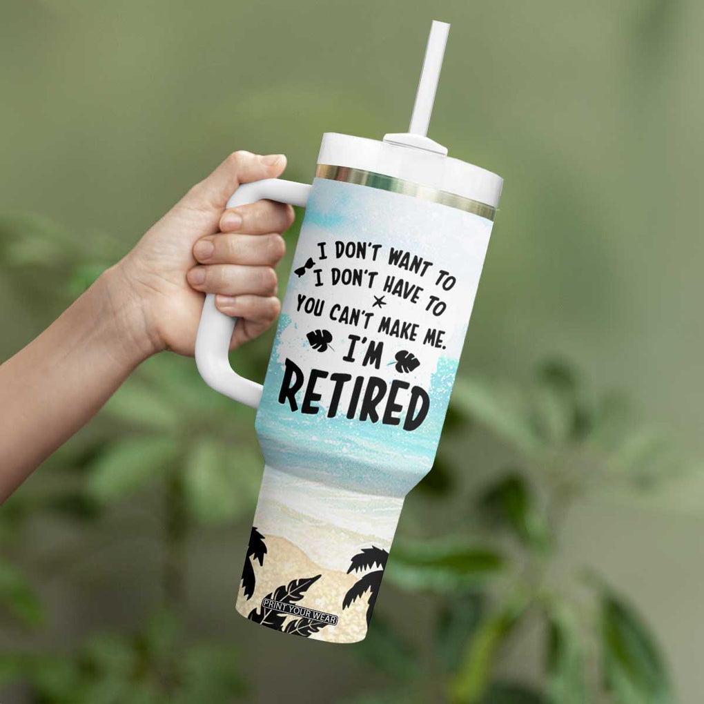 Retirement Gifts For Women Tumbler With Handle Not My Problem Anymore Beach Trip TB09 Print Your Wear