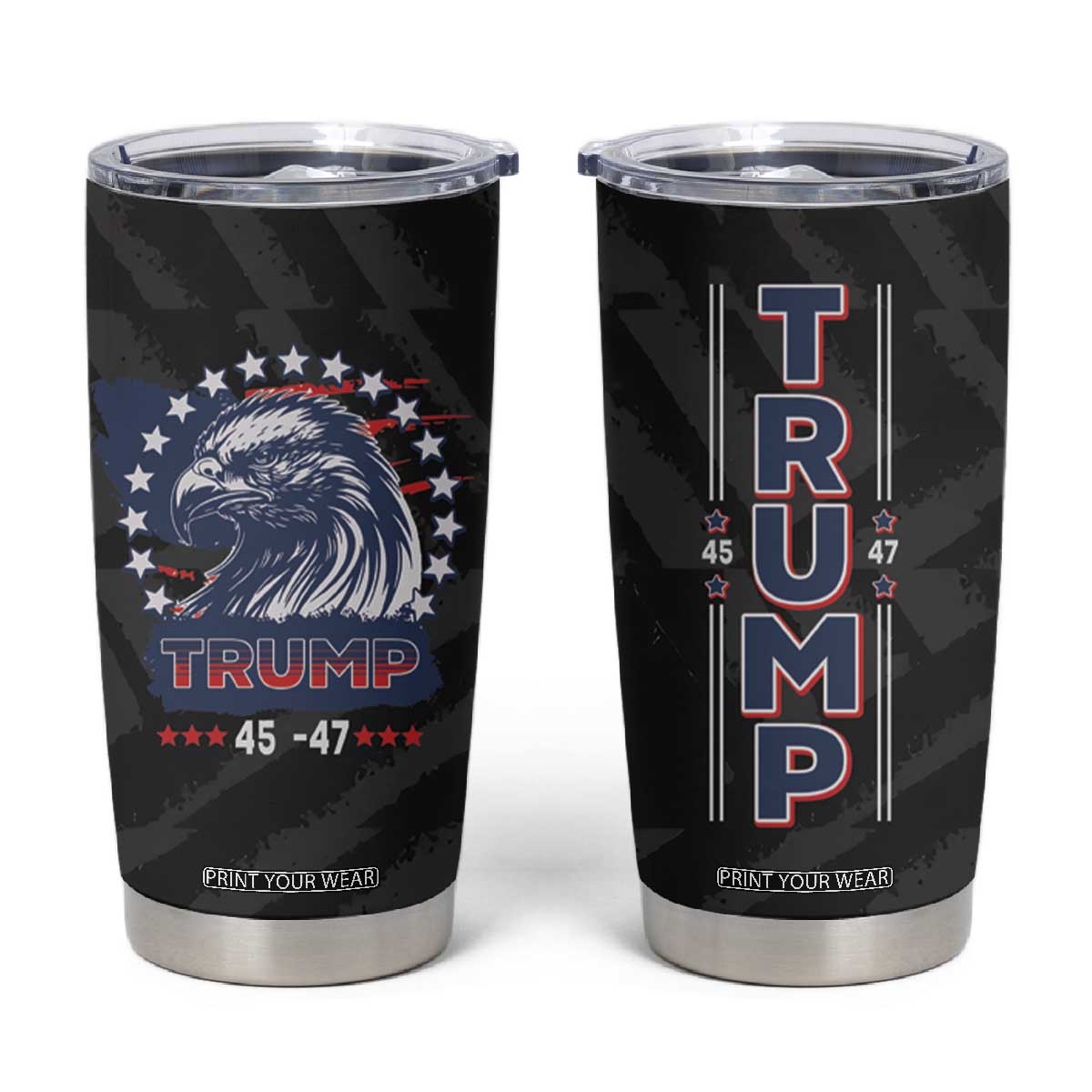 Trump 45 47 Tumbler Cup Patriotic American Eagle TB09 Black Print Your Wear