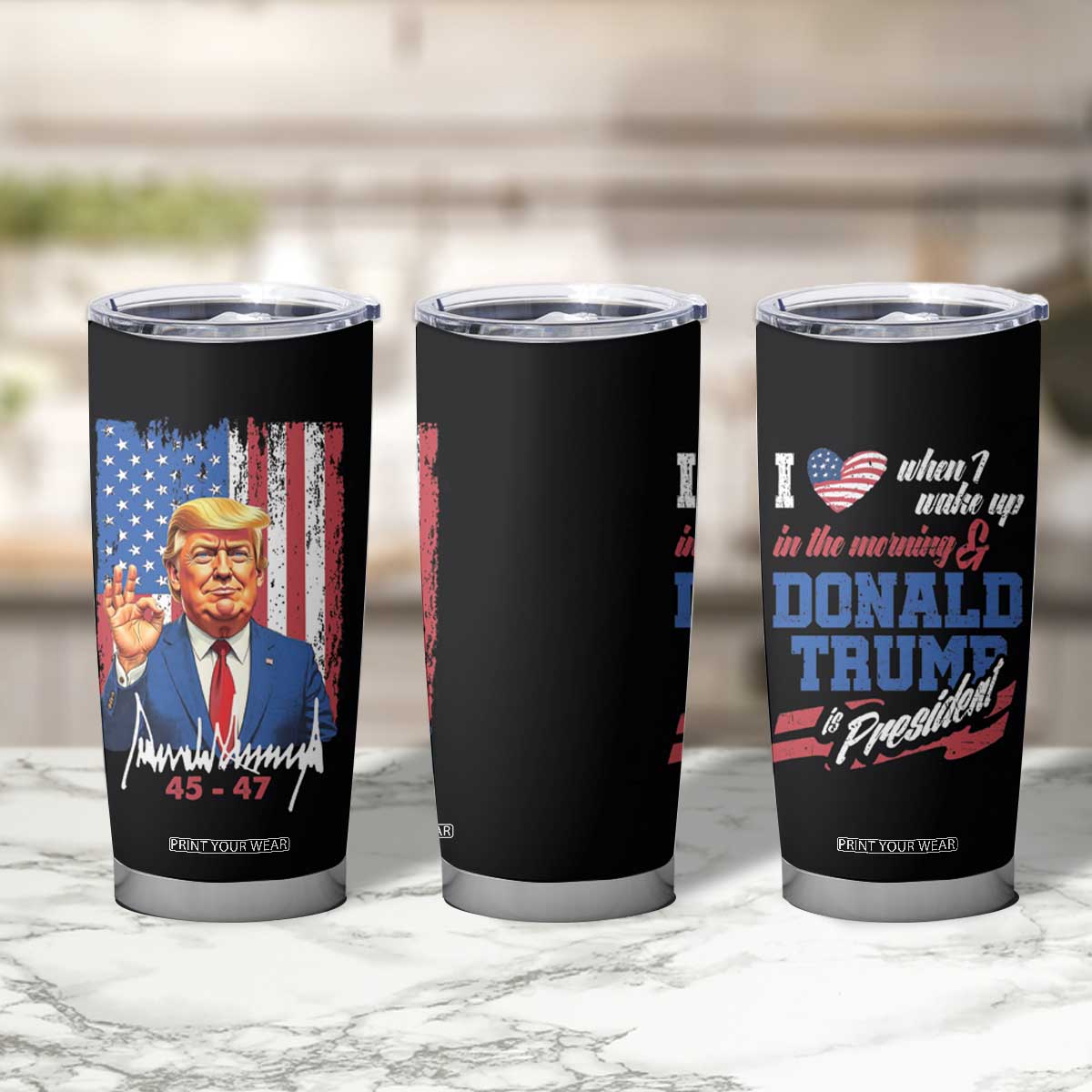 Trump Fan Tumbler Cup I Love When I Wake Up in the Morning Donald Trump President TB09 Print Your Wear