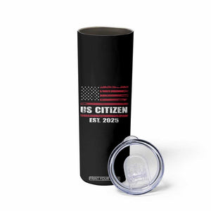 Proud To Be American Skinny Tumbler US Citizen Est 2025 TB09 Print Your Wear