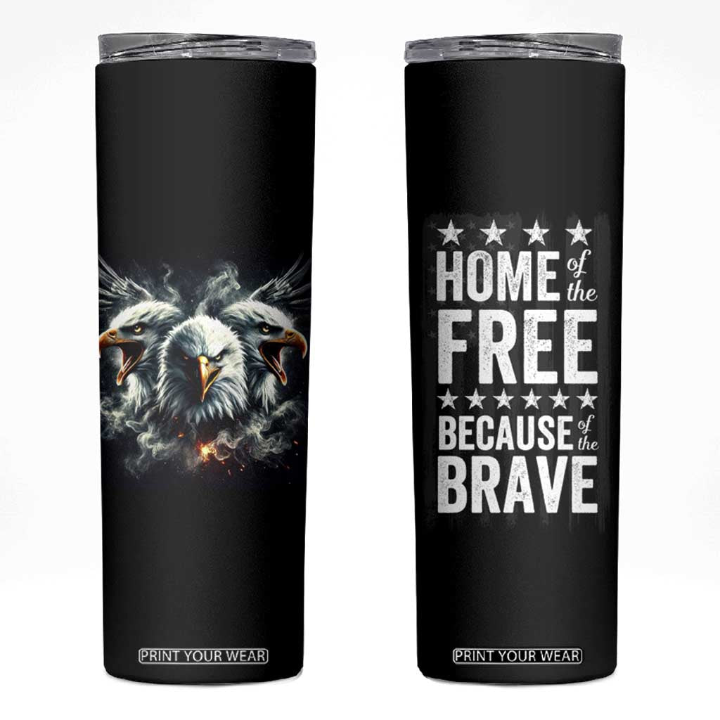 American Patriot Skinny Tumbler Home Of The Free Because Of The Brave TB09 Black Print Your Wear