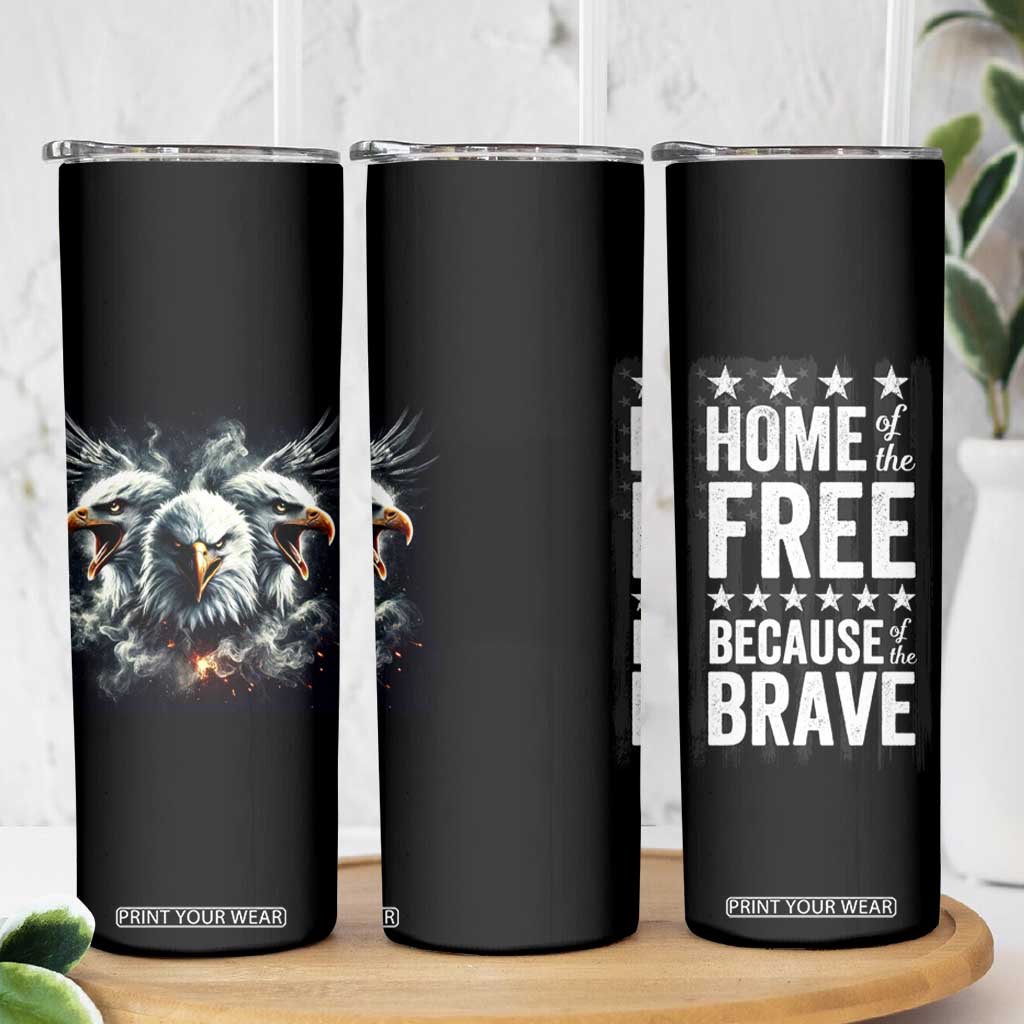 American Patriot Skinny Tumbler Home Of The Free Because Of The Brave TB09 Print Your Wear