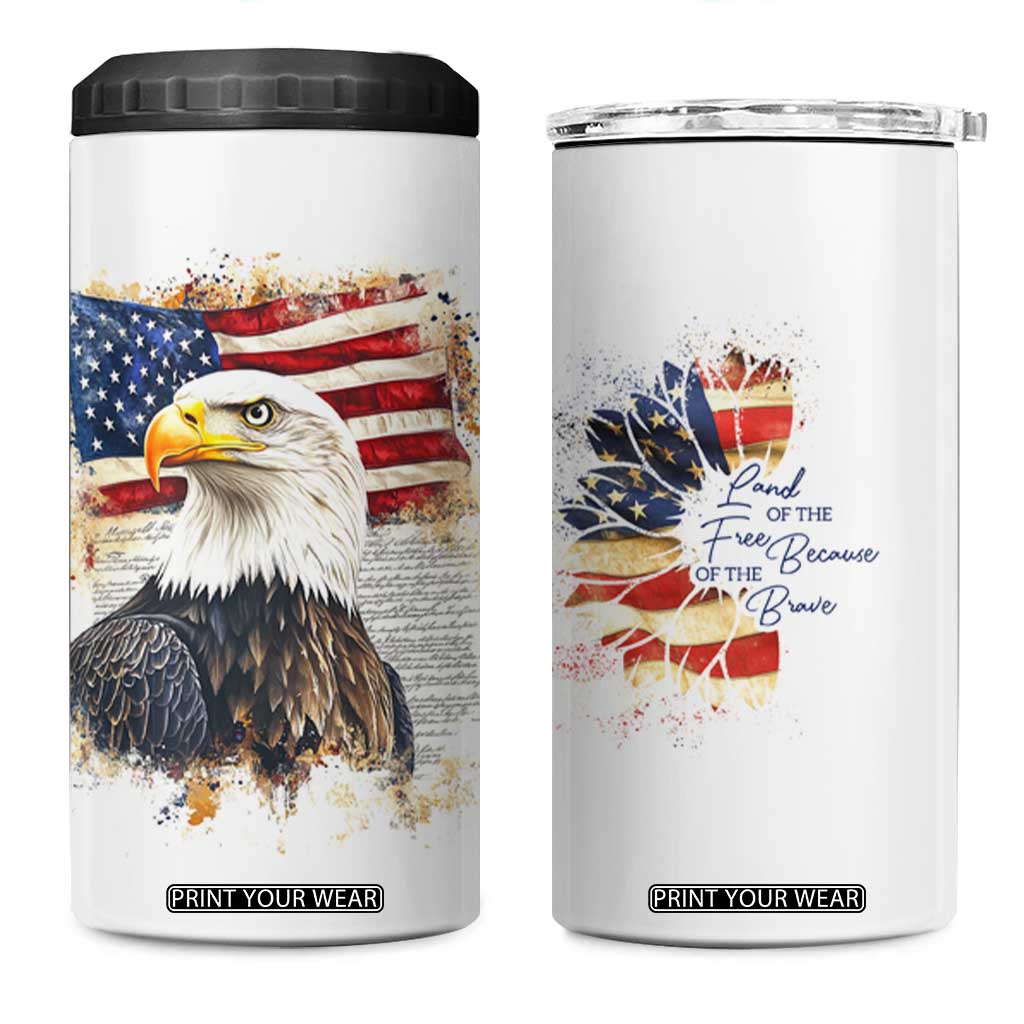 American Patriot 4 in 1 Can Cooler Tumbler Land Of The Free Because Of The Brave TB09 One Size: 16 oz White Print Your Wear