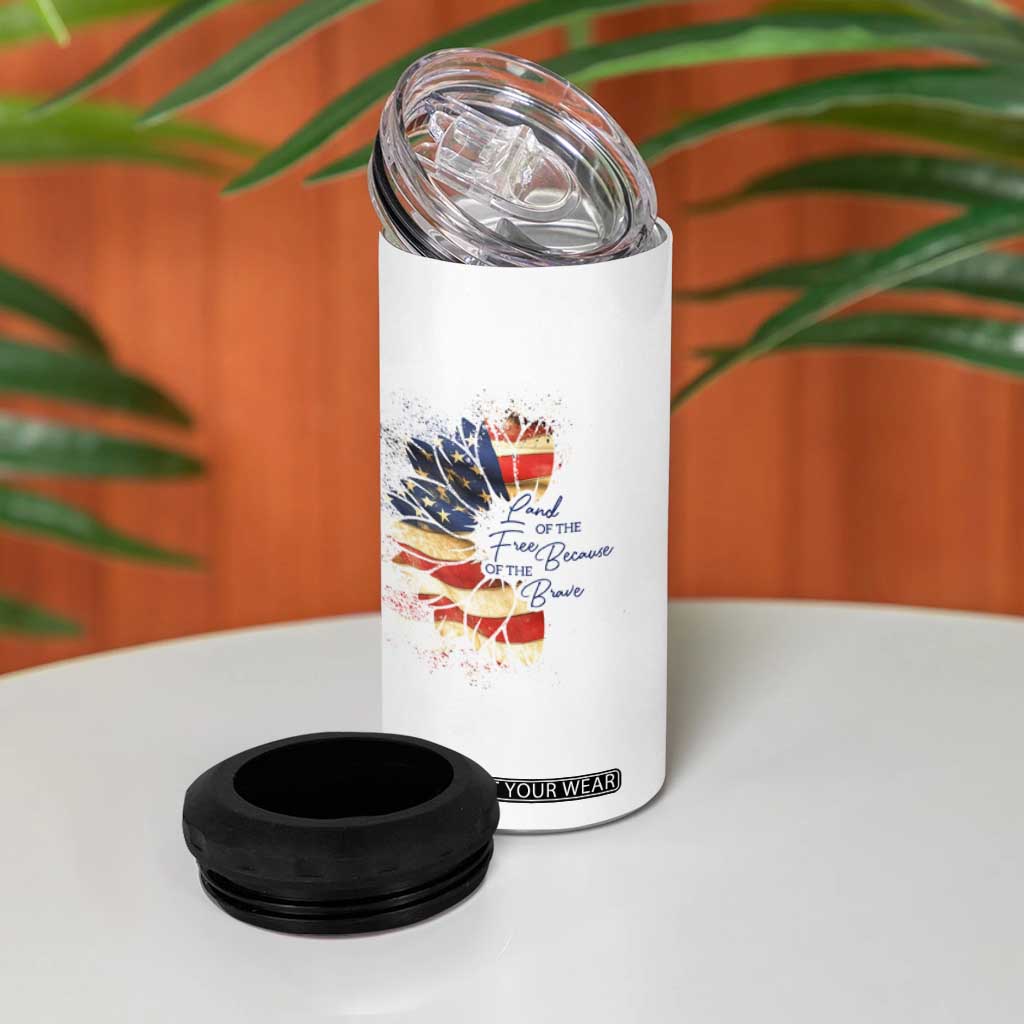 American Patriot 4 in 1 Can Cooler Tumbler Land Of The Free Because Of The Brave TB09 Print Your Wear