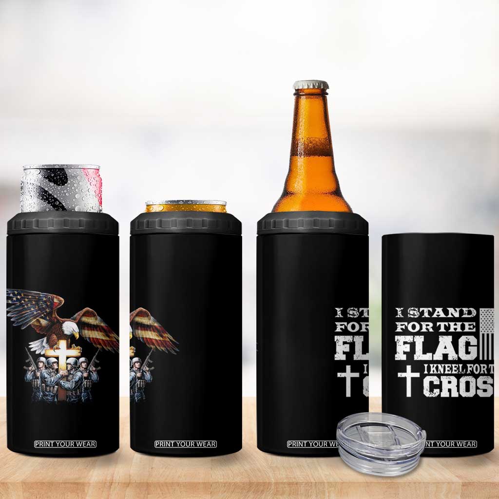 American Patriot Christian 4 in 1 Can Cooler Tumbler Stand For the Flag Kneel For the Cross Eagle TB09 Print Your Wear