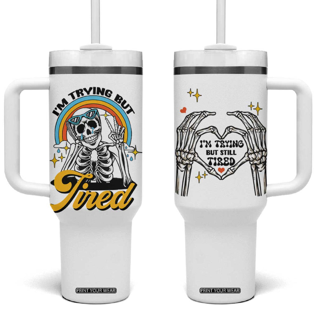 Funny I'm Trying But Tired Tumbler With Handle TB09 One Size: 40 oz White Print Your Wear