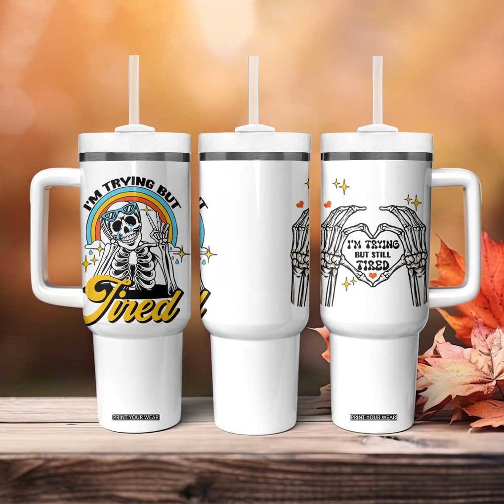 Funny I'm Trying But Tired Tumbler With Handle TB09 Print Your Wear