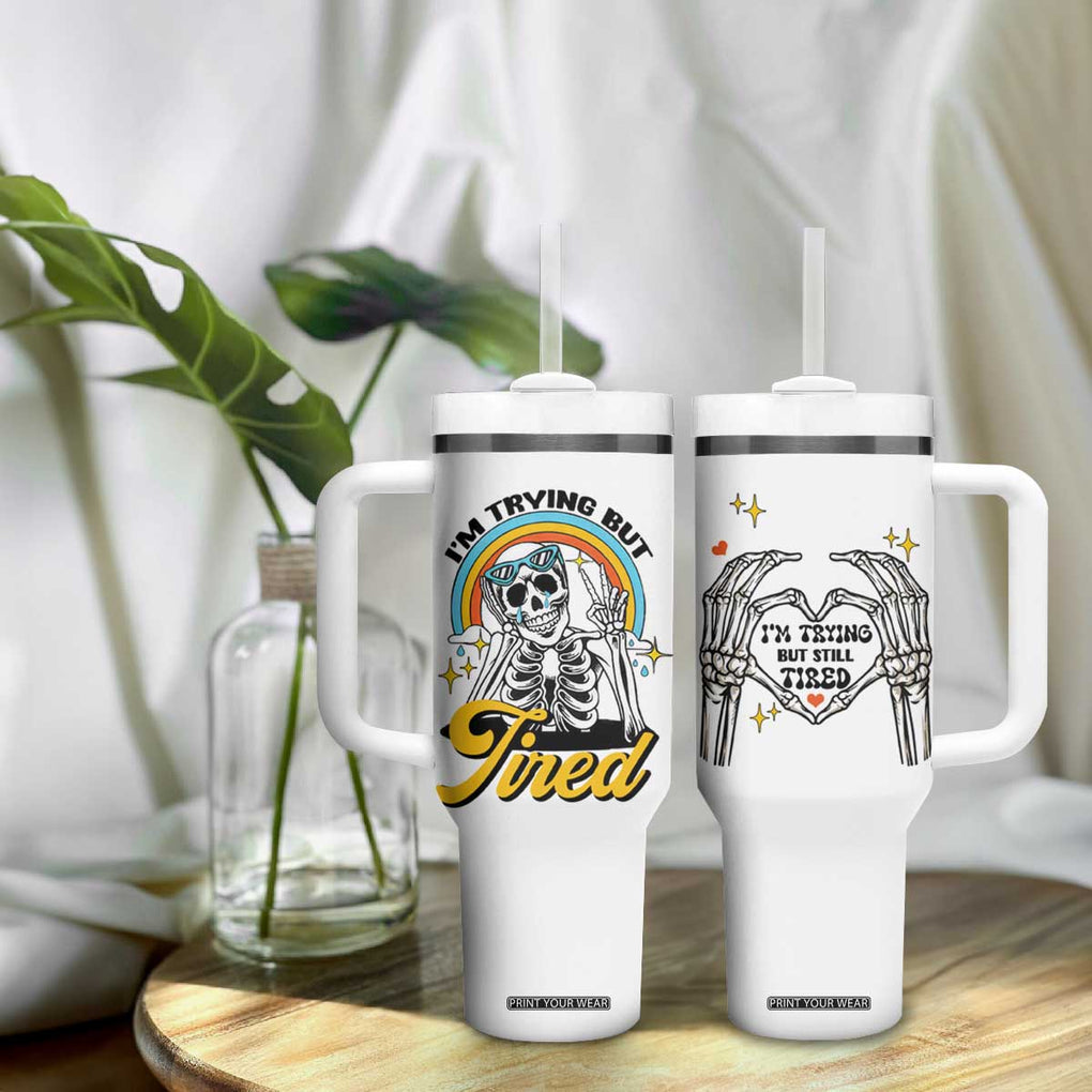 Funny I'm Trying But Tired Tumbler With Handle TB09 Print Your Wear