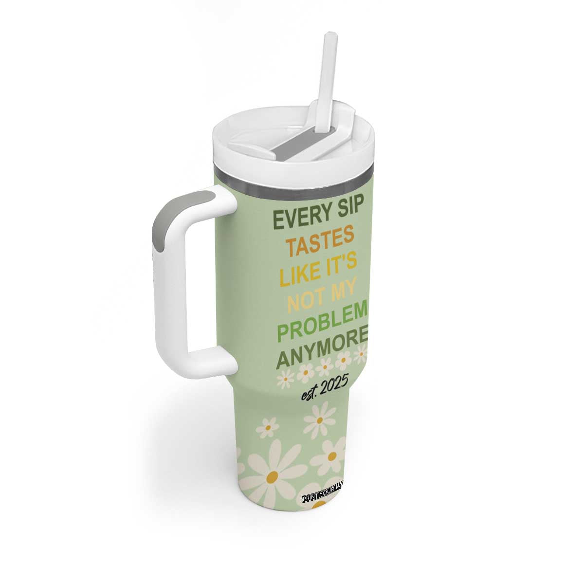 Personalized Retirement Gifts Tumbler With Handle Custom Name Retired 2025 Every Sip Tastes Like It's Not My Problem Anymore TB09 Print Your Wear