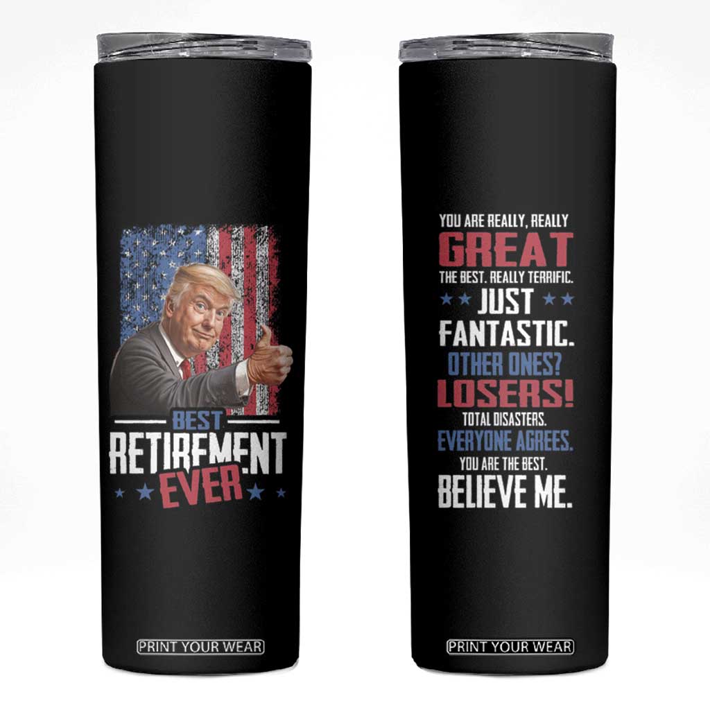 Funny Retired Gifts for Men Skinny Tumbler Trump Best Retirement Ever TB09 Black Print Your Wear