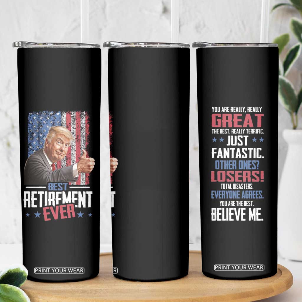 Funny Retired Gifts for Men Skinny Tumbler Trump Best Retirement Ever TB09 Print Your Wear