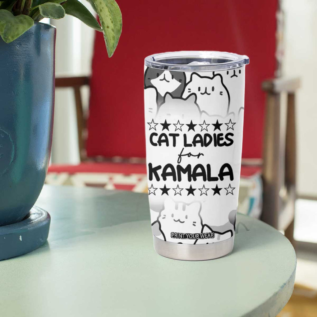 Cat Ladies For Kamala 2024 Tumbler Cup Cute Cats Harris Madam President TB09 Print Your Wear