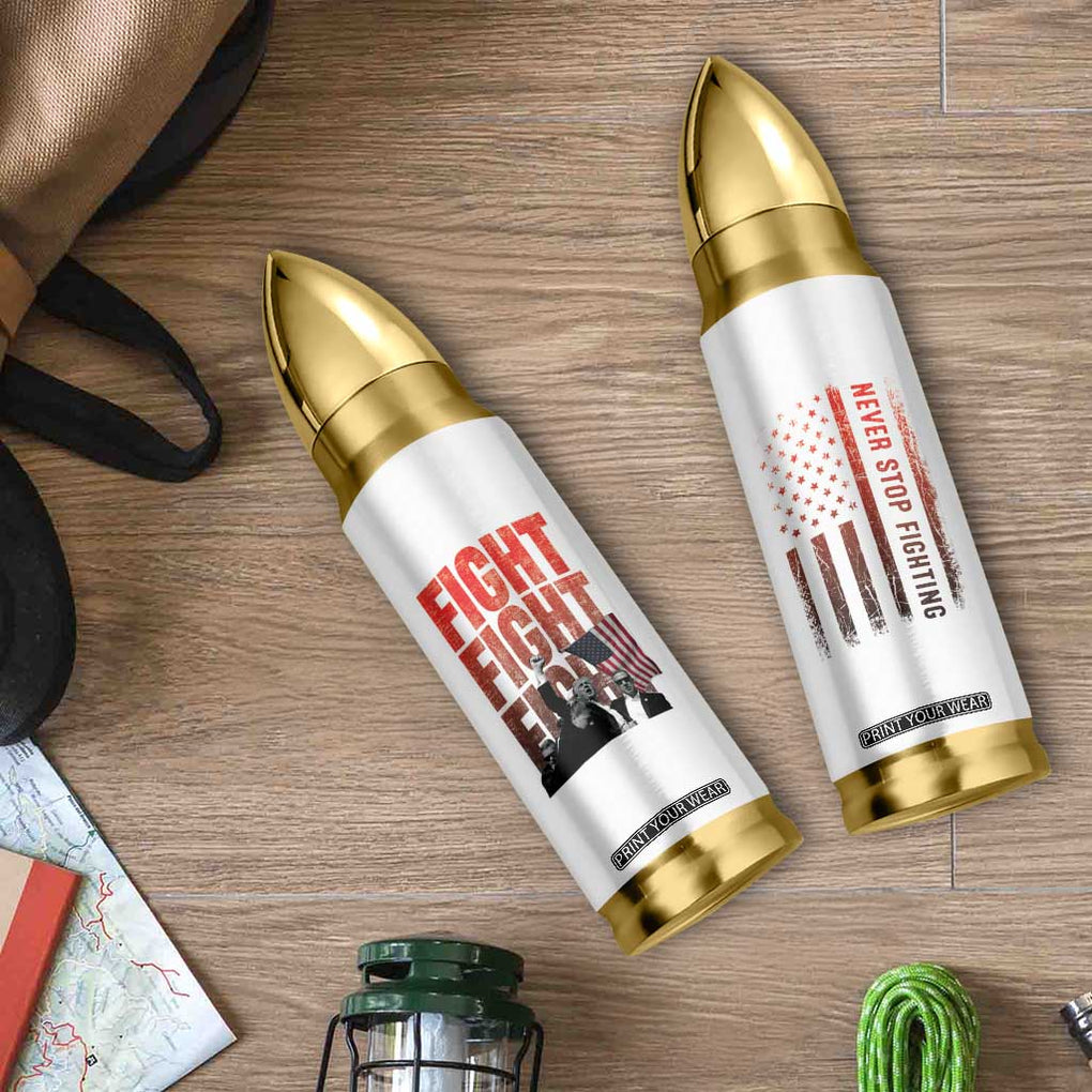 Trump Raise Fist Bullet Tumbler Fight Never Stop Fighting 2024 American Flag TB09 Print Your Wear