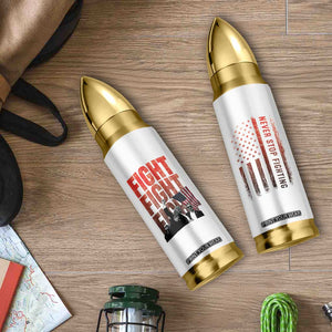 Trump Raise Fist Bullet Tumbler Fight Never Stop Fighting 2024 American Flag TB09 Print Your Wear