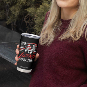 Trump 45 47 Tumbler Cup Legend Never Die US President 2024 Take America Back TB09 Print Your Wear