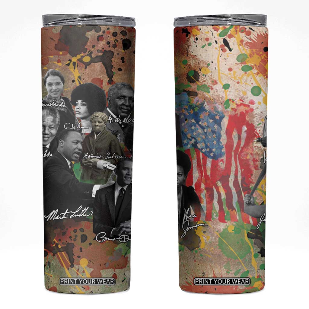 Black History Skinny Tumbler MLK Obama Kamala Malcolm X Harriet James Baldwin Black Pride TB09 Black Pride Print Your Wear