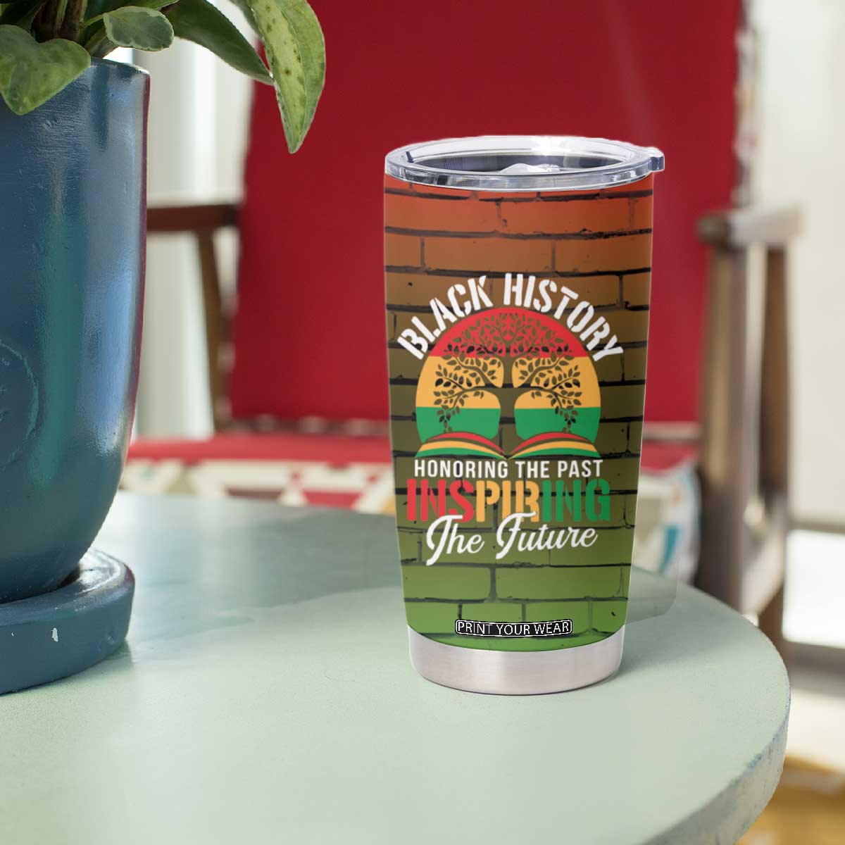Black History Tumbler Cup Learn It Live It Make It 365 Days A Year TB09 Print Your Wear