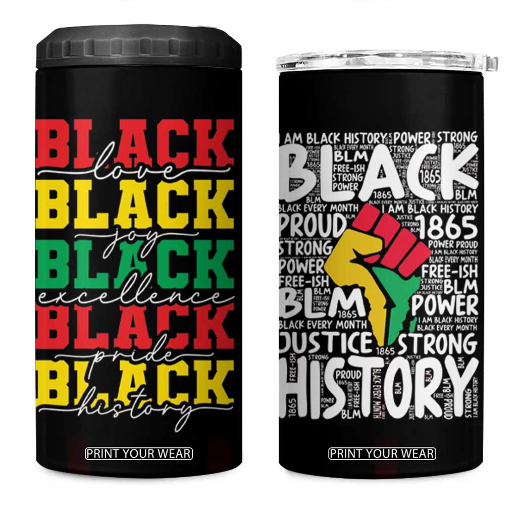 Black Pride 4 in 1 Can Cooler Tumbler Black Love Joy Excellence Pride BLM Black History TB09 One Size: 16 oz Black Print Your Wear