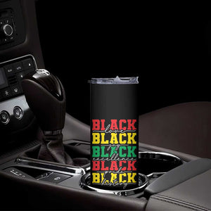 Black Pride Skinny Tumbler Black Love Joy Excellence Pride BLM Black History TB09 Print Your Wear