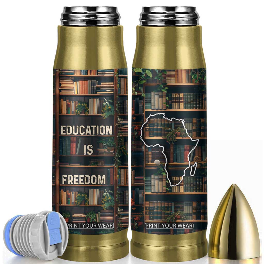 Black Educator Bullet Tumbler Education Is Freedom Bookish Black History TB09 Bookshelf Print Your Wear
