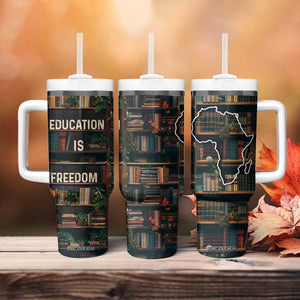Black Educator Tumbler With Handle Education Is Freedom Bookish Black History TB09 Print Your Wear