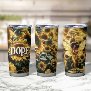 Black Women Tumbler Cup Unapologetically Dope Pretty Melanin Pride TB09 Print Your Wear