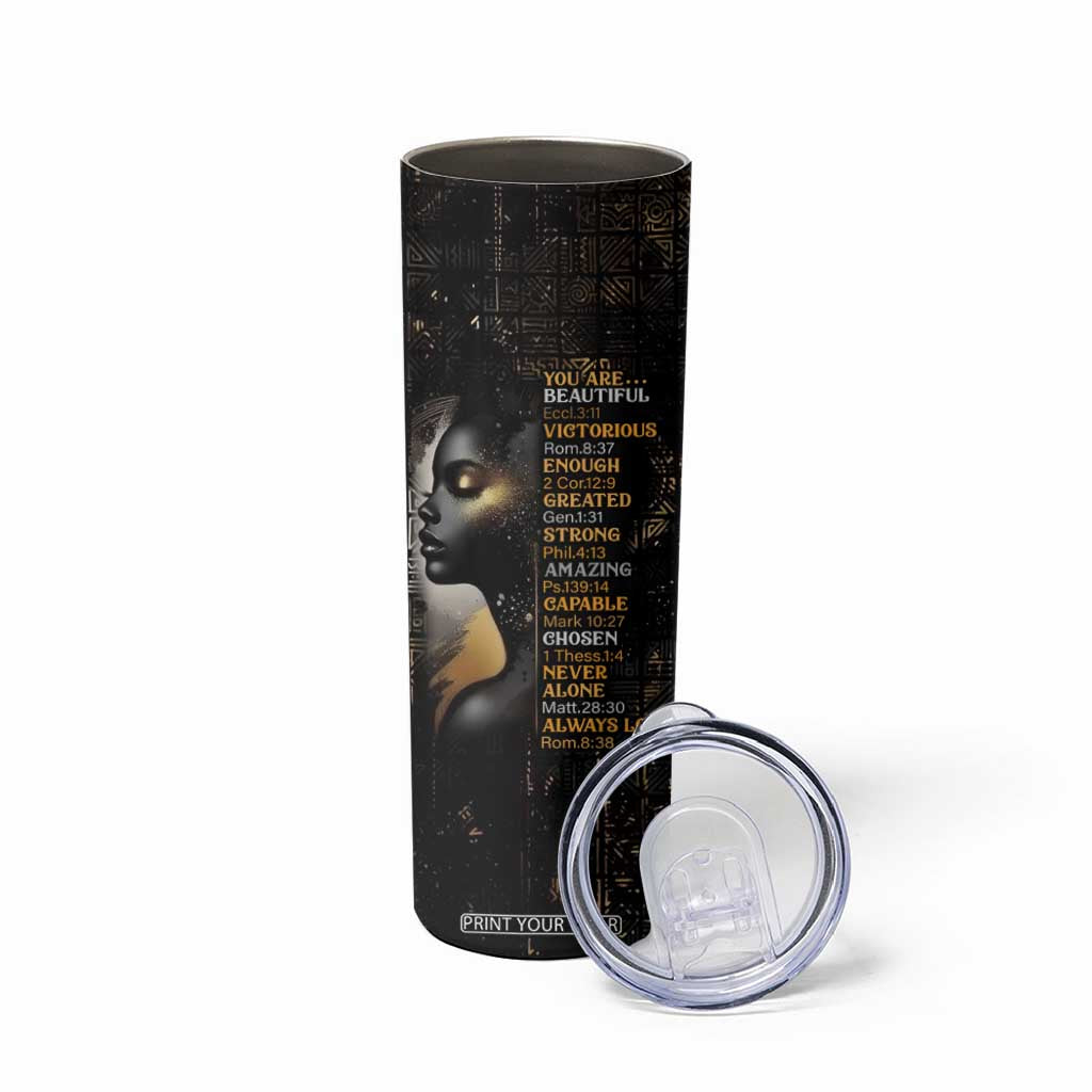 Black Women Inspire Skinny Tumbler African Queen Beautiful Victorious Enough Gift For Her TB09 Print Your Wear