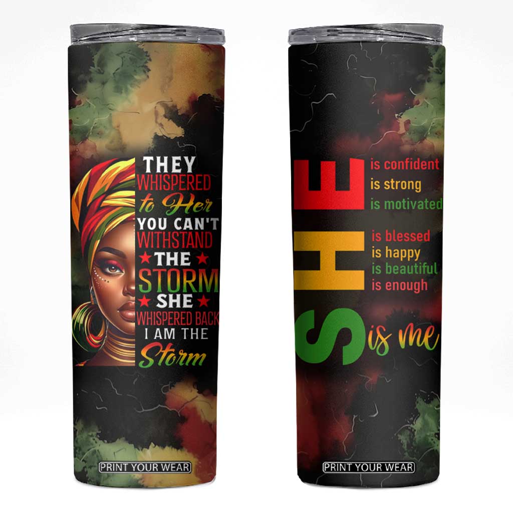 Black Women Skinny Tumbler Confident Strong She Is Me Gift For Her TB09 Pan-African Print Your Wear