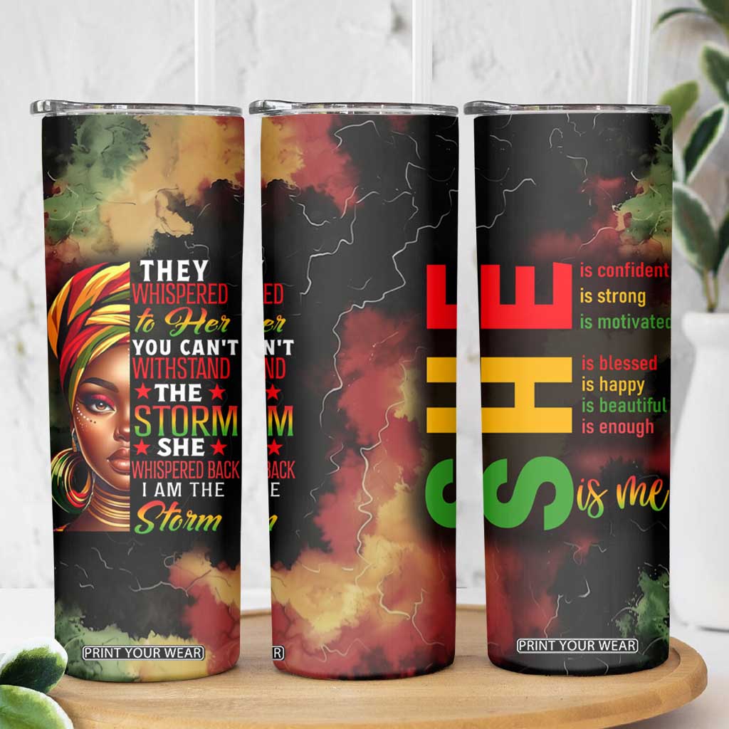 Black Women Skinny Tumbler Confident Strong She Is Me Gift For Her TB09 Print Your Wear