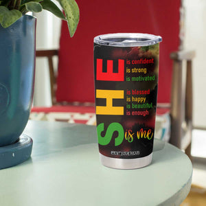 Black Women Tumbler Cup Confident Strong She Is Me Gift For Her TB09 Print Your Wear
