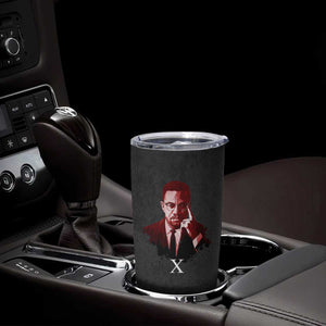 Malcolm X Tumbler Cup A Man who Stands For Nothing Will Fall For Everything Black History TB09 Print Your Wear