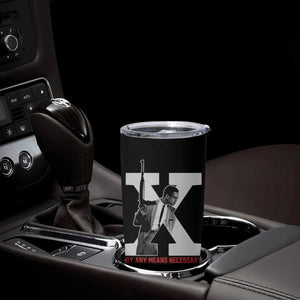 Malcolm X Tumbler Cup By Any Means Civil Rights Leaders Black Pride BLM TB09 Print Your Wear