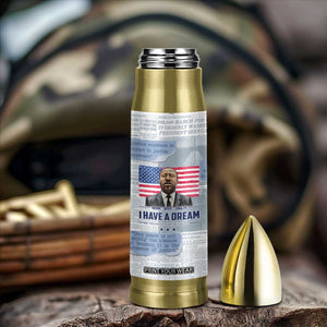 Martin Luther King Jr. Bullet Tumbler I Have A Dream Like King Civil Rights Leaders Black Pride TB09 Print Your Wear