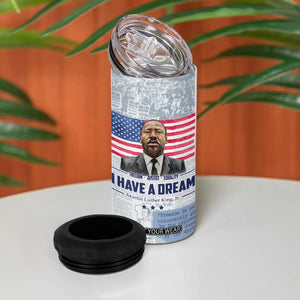Martin Luther King Jr. 4 in 1 Can Cooler Tumbler I Have A Dream Like King Civil Rights Leaders Black Pride TB09 Print Your Wear