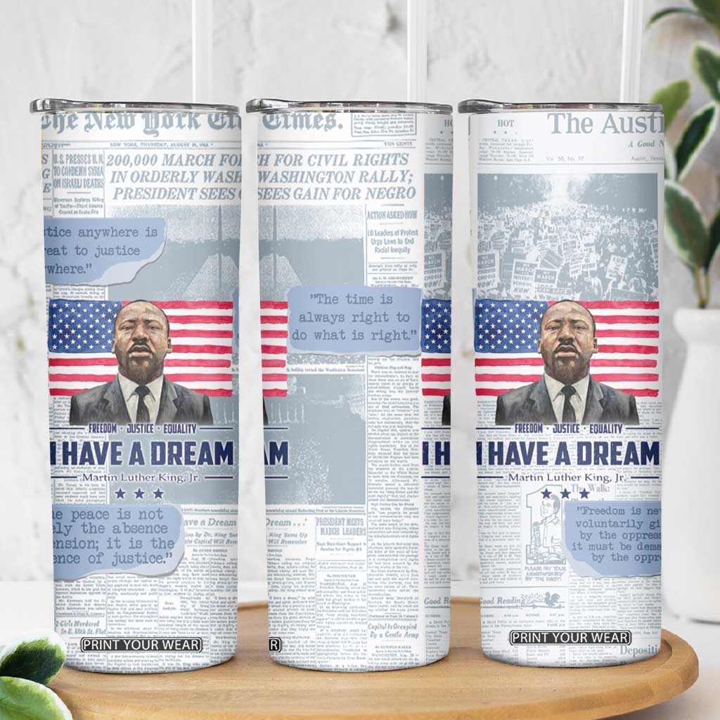 Martin Luther King Jr. Skinny Tumbler I Have A Dream Like King Civil Rights Leaders Black Pride TB09 Print Your Wear