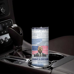 Martin Luther King Jr. Skinny Tumbler I Have A Dream Like King Civil Rights Leaders Black Pride TB09 Print Your Wear