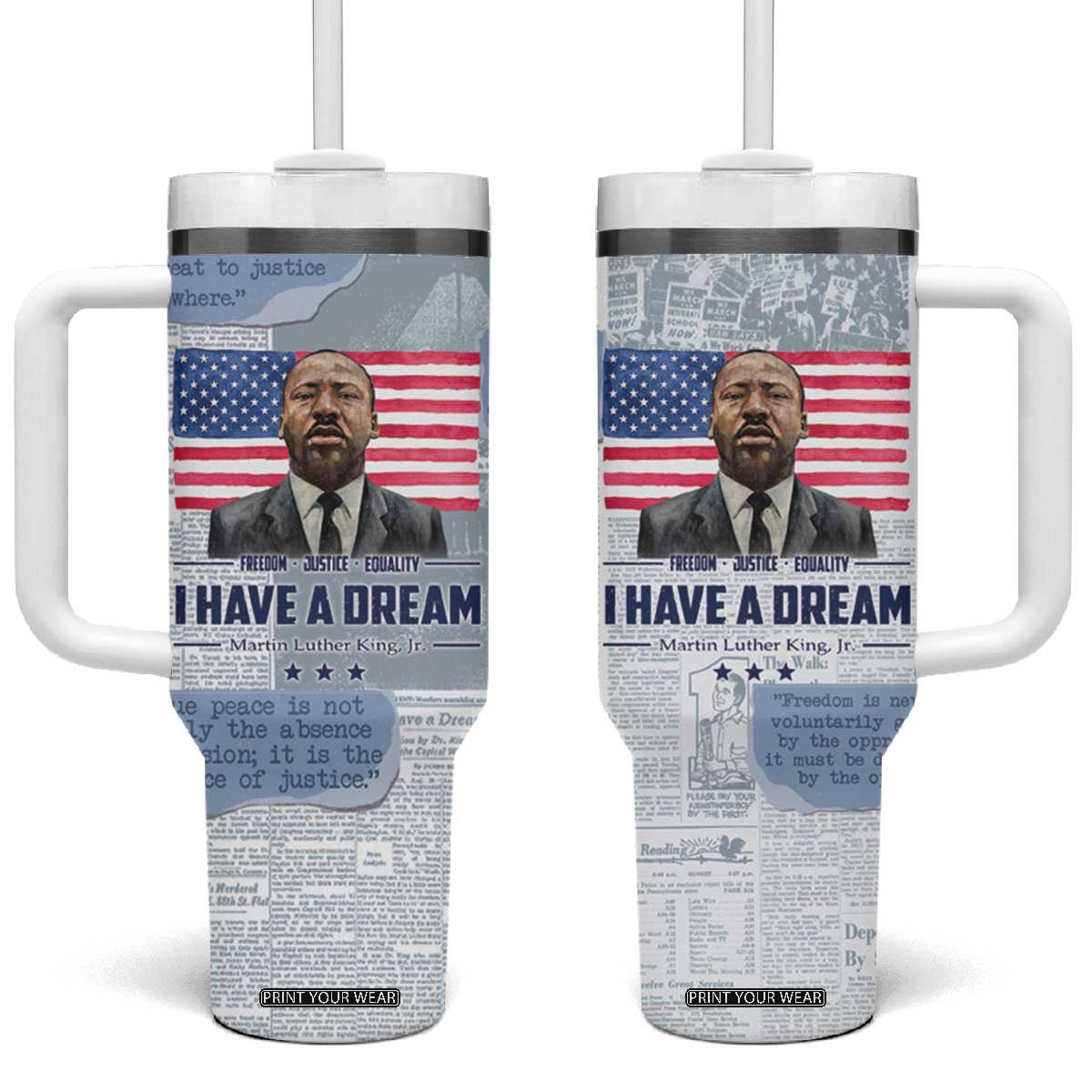 Martin Luther King Jr. Tumbler With Handle I Have A Dream Like King Civil Rights Leaders Black Pride TB09 One Size: 40 oz Old Newspaper Print Your Wear