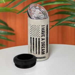 Martin Luther King Jr. 4 in 1 Can Cooler Tumbler I Have A Dream Civil Rights Leader American Flag TB09 Print Your Wear