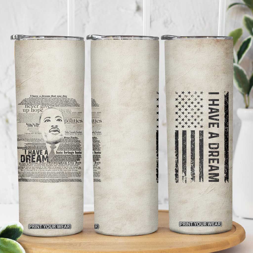 Martin Luther King Jr. Skinny Tumbler I Have A Dream Civil Rights Leader American Flag TB09 Print Your Wear