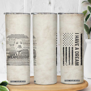 Martin Luther King Jr. Skinny Tumbler I Have A Dream Civil Rights Leader American Flag TB09 Print Your Wear