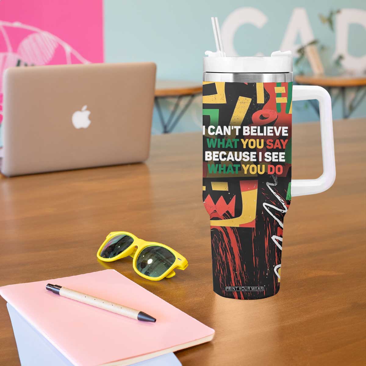 James Baldwin Tumbler With Handle I Can't Believe What You Say Because I See What You Do Black Pride TB09 Print Your Wear