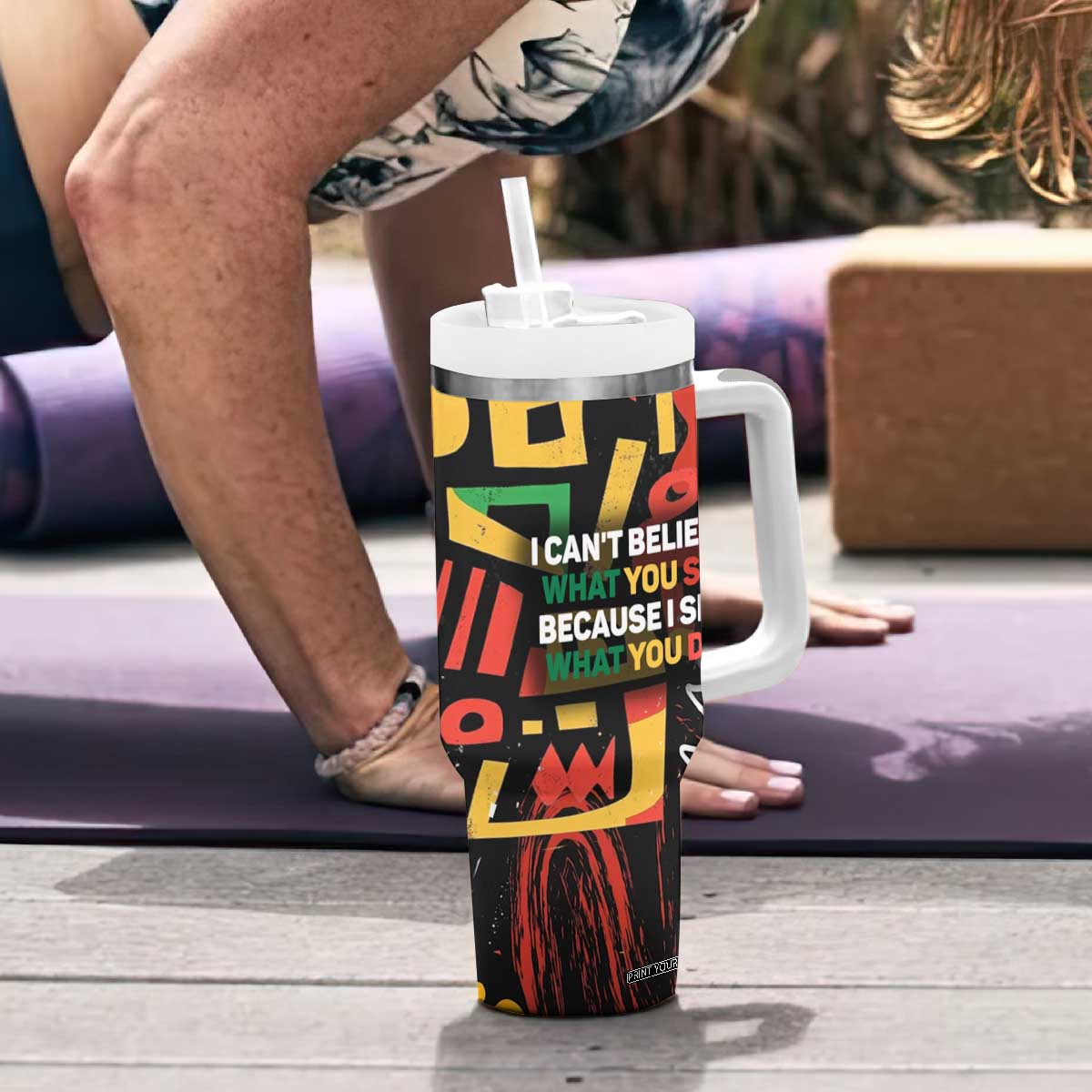 James Baldwin Tumbler With Handle I Can't Believe What You Say Because I See What You Do Black Pride TB09 Print Your Wear
