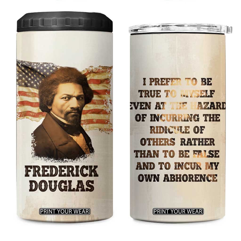 Frederick 4 in 1 Can Cooler Tumbler I Prefer To Be True To Myself Even At The Hazaro Of Incurring The Ridicule Of Others TB09 One Size: 16 oz Beige Print Your Wear